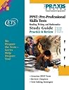 Praxis PPST Study Guide 0710 0720 0730 5710 5720 5730
