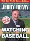 Watching Baseball, updated & revised: Discovering the Game within the Game