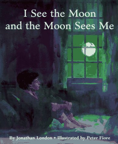 I See the Moon and the Moon Sees Me (Hardcover)