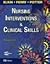 Nursing Interventions and Clinical Skills by Anne Griffin Perry
