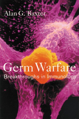 Germ Warfare: Breakthroughs in Immunology (Paperback)