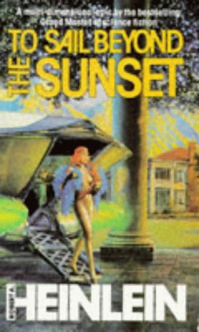 To Sail Beyond the Sunset: The Lives and Loves of Maureen Johnson