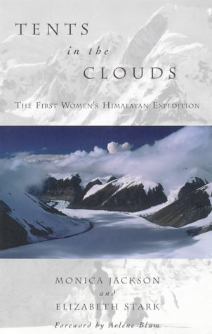 Tents in the Clouds: The First Women's Himalayan Expedition (Paperback)