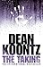 The Taking by Dean Koontz