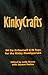 Kinkycrafts: 99 Do-It-Yours...