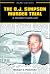 The O.J. Simpson Murder Tri...