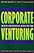 Corporate Venturing: Creati...