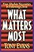 What Matters Most by Tony    Evans