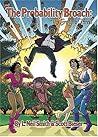 The Probability Broach: The Graphic Novel