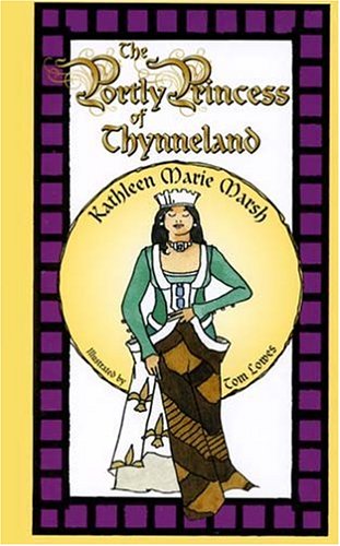 The Portly Princess of Thynneland (Hardcover)