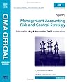 CIMA Learning System 2007 Management Accounting - Risk and Control Strategy (CIMA Strategic Level 2008)