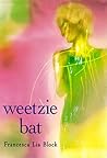 Weetzie Bat by Francesca Lia Block