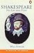 Shakespeare: His Life and P...
