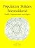 Population Policies Reconsidered: Health, Empowerment, and Rights (Harvard Series on Population and International Health)