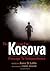 The Case for Kosova by Anna Di Lellio