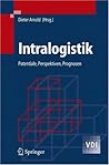 Intralogistik: Potentiale, Perspektiven, Prognosen (VDI-Buch) (German Edition) Intralogistik: Potentiale, Perspektiven, Prognosen (VDI-Buch) (German Edition)
