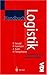 Handbuch Logistik (VDI-Buch)