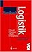 Handbuch Logistik (VDI-Buch) (German Edition)