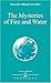The Mysteries Of Fire And Water (Izvor, #232)