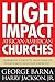 High Impact African-American Churches by George Barna