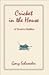 Cricket In The House by Gary Schroeder
