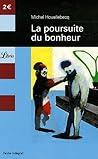 La Poursuite du bonheur