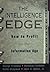 The Intelligence Edge: How to Profit in the Information Age