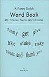 A Funny Dolch Word Book #1 : Stories, Poems, Word Search Puzzles