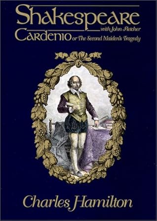Cardenio; Or, the Second Maiden's Tragedy