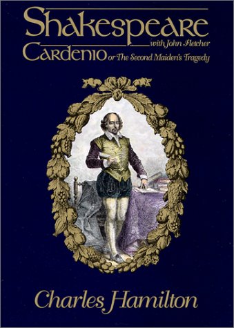 Cardenio; Or, the Second Maiden's Tragedy (Hardcover)