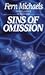 Sins of Omission (Sins, #1) by Fern Michaels