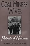 Coal Miners' Wives: Portraits of Endurance