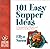 101 Easy Supper Ideas: How ...