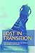 Lost in Transition: How Bus...