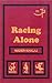 Racing Alone