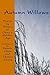 Autumn Willows: Poetry by W...