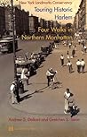Touring Historic Harlem: Four Walks in Northern Manhattan