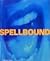 Spellbound: Art and Film