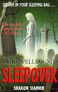 The Spellbound Sleepover
