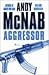 Aggressor by Andy McNab