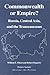 Commonwealth or Empire: Russia, Central Asia, and the Transcaucasus