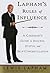 Lapham's Rules of Influence: A Careerist's Guide to Success, Status, and Self-Congratulation