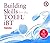 Building iBT TOEFL Skills: ...