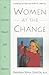 Women at the Change: The Intelligent Woman's Guide to Menopause