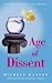 The Age of Dissent by Michele Hanson