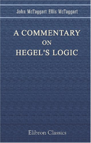 A Commentary On Hegel's Logic (Paperback)