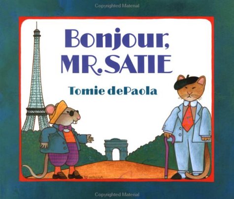 Bonjour, Mr. Satie (Hardcover)