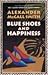 Blue Shoes and Happiness by Alexander McCall Smith