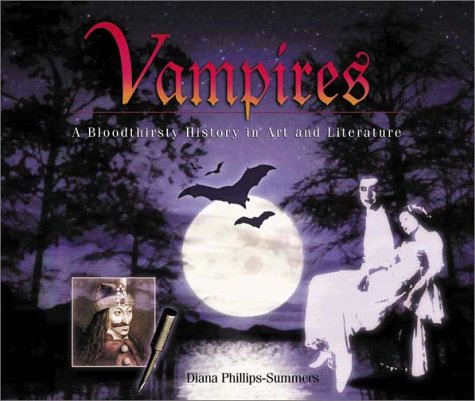 Vampires: A Bloodthirsty History in Art and Literature (Paperback)