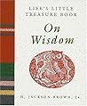 Life's Little Treasure Book: On Wisdom